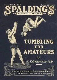 Tumbling for Amateurs — James Tayloe Gwathmey cover