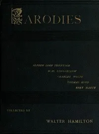 Parodies of the works of English & American authors, vol. I — Anonymous cover