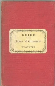 The Ruins of the Roman City of Uriconium, at Wroxeter, near Shrewsbury — Thomas Wright cover