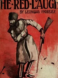 The red laugh: fragments of a discovered manuscript — Leonid Andreyev cover