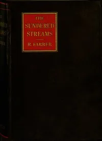The Sundered Streams: The History of a Memory That Had No Full Stops — Reginald Farrer cover