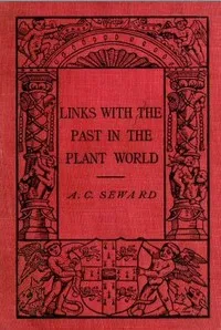 Links With the Past in the Plant World cover