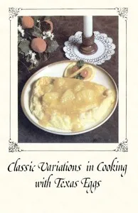 Classic Variations in Cooking with Texas Eggs — Anonymous cover