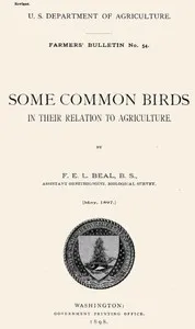 Some Common Birds in Their Relation to Agriculture — F. E. L. (Foster Ellenborough Lascelles) Beal cover