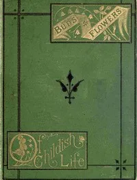 Buds and flowers of childish life cover