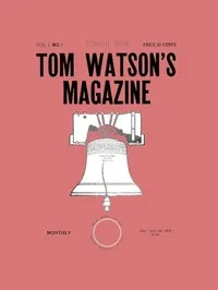 Tom Watson's Magazine, Vol. I, No. 1, March 1905 cover