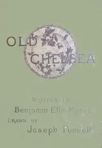 Old Chelsea: A Summer-Day's Stroll cover