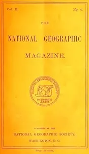 The National Geographic Magazine, Vol. II., No. 4, August, 1890 — Various cover