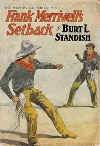 Frank Merriwell's Setback; Or, True Pluck Welcomes Defeat — Burt L. Standish cover