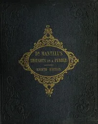Thoughts on a Pebble, or, A First Lesson in Geology cover