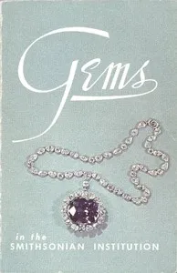 Gems in the Smithsonian Institution — Paul E. Desautels cover