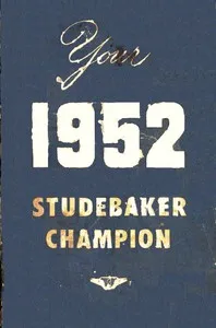 Your 1952 Champion Owner's Guide — Studebaker Corporation cover