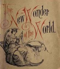 The New Wonder of the World: Buffalo, the Electric City — A. E. Richmond cover
