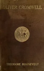 Oliver Cromwell — Theodore Roosevelt cover