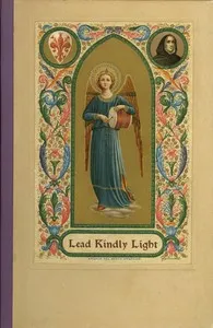 Lead Kindly Light: Its Origin and Its Romance — Allan Sutherland cover