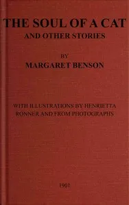 The Soul of a Cat, and Other Stories — Margaret Benson cover