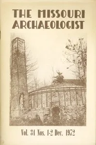The Missouri Archaeologist, Volume 34, No. 1 and 2, December 1972 cover