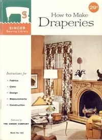 How to Make Draperies — Singer Sewing Machine Company cover