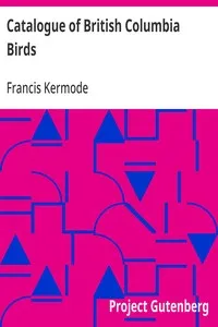 Catalogue of British Columbia Birds — Francis Kermode cover