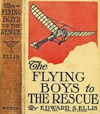 The Flying Boys to the Rescue — Edward Sylvester Ellis cover