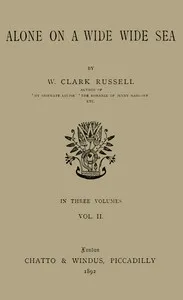 Alone on a Wide Wide Sea, Vol. 2 (of 3) — William Clark Russell cover