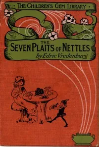 The Seven Plaits of Nettles, and other stories cover