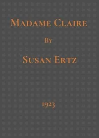 Madame Claire — Susan Ertz cover