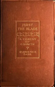 First the Blade: A Comedy of Growth cover