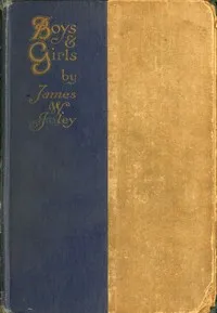 Boys and Girls: The Verses of James W. Foley — James W. (James William) Foley cover