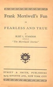 Frank Merriwell's Fun; Or, Fearless and True — Burt L. Standish cover