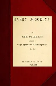 Harry Joscelyn; vol. 3 of 3 — Mrs. (Margaret) Oliphant cover