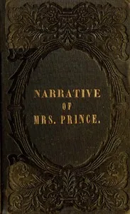 A Narrative of the Life and Travels of Mrs. Nancy Prince — Nancy Prince cover
