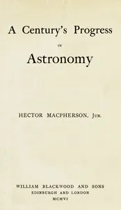 A Century's Progress in Astronomy cover