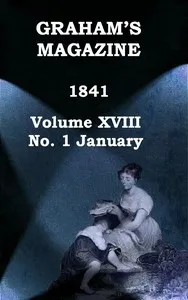 Graham's Magazine, Vol. XVIII, No. 1, January 1841 cover