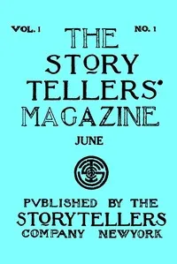 The Story Tellers' Magazine, Vol. I, No. 1, June 1913 — Various cover