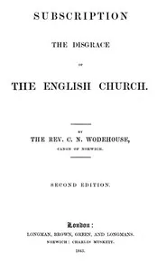 Subscription the disgrace of the English Church [2nd edition] — C. N. (Charles Nourse) Wodehouse cover