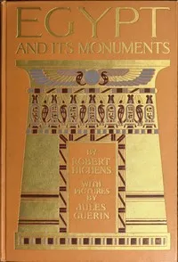 Egypt and Its Monuments — Robert Hichens cover