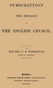 Subscription the disgrace of the English Church [1st edition] — C. N. (Charles Nourse) Wodehouse cover