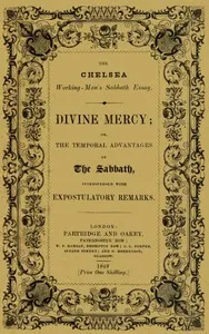 Divine Mercy; or, the temporal advantages of the Sabbath cover