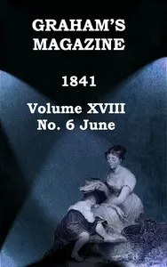 Graham's Magazine, Vol. XVIII, No. 6, June 1841 cover