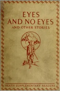 Eyes and No Eyes, and Other Stories cover
