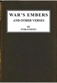 War's Embers, and Other Verses — Ivor Gurney cover