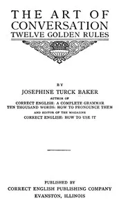 The Art of Conversation: Twelve Golden Rules — Josephine Turck Baker cover