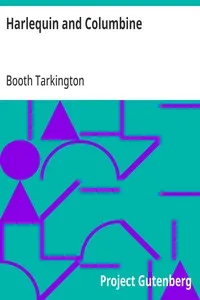Harlequin and Columbine — Booth Tarkington cover