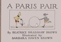 A Paris pair; Their day's doings — Beatrice Bradshaw Brown cover