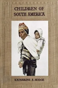 Children of South America — Katharine A. Hodge cover