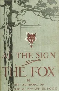 At the Sign of the Fox: A Romance — Mabel Osgood Wright cover