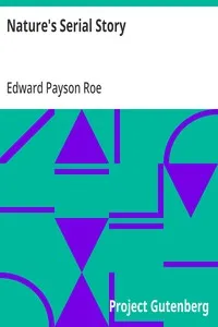 Nature's Serial Story — Edward Payson Roe cover