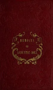 Memoirs of a country doll. Written by herself — Mary Curtis cover