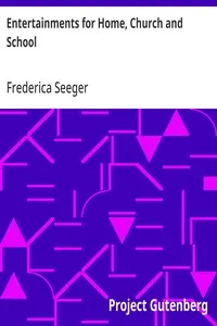 Entertainments for Home, Church and School — Frederica Seeger cover